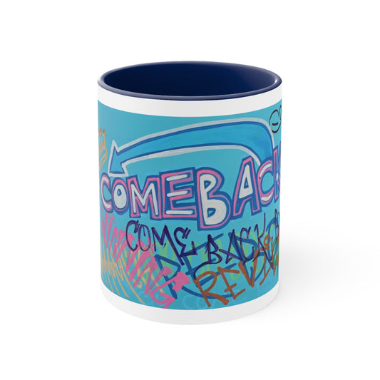 Arte Of The Comeback Accent Coffee Mug